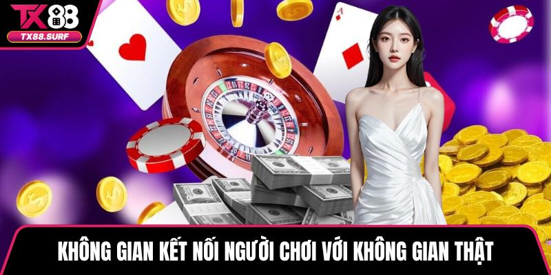 Không gian kết nối người chơi với không gian thật
